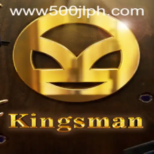 Kingsman: A Revolutionary Gaming Experience with 500JL