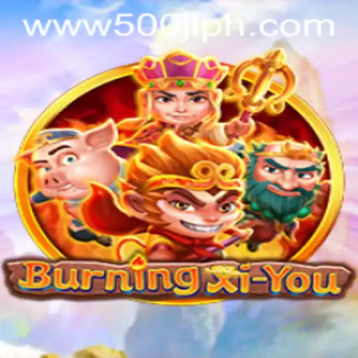 Burning Xi You: A Comprehensive Game Guide